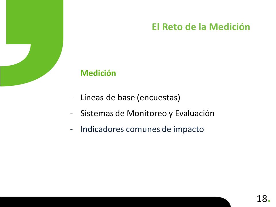 El Reto de la Medición Medición Líneas de base (encuestas)