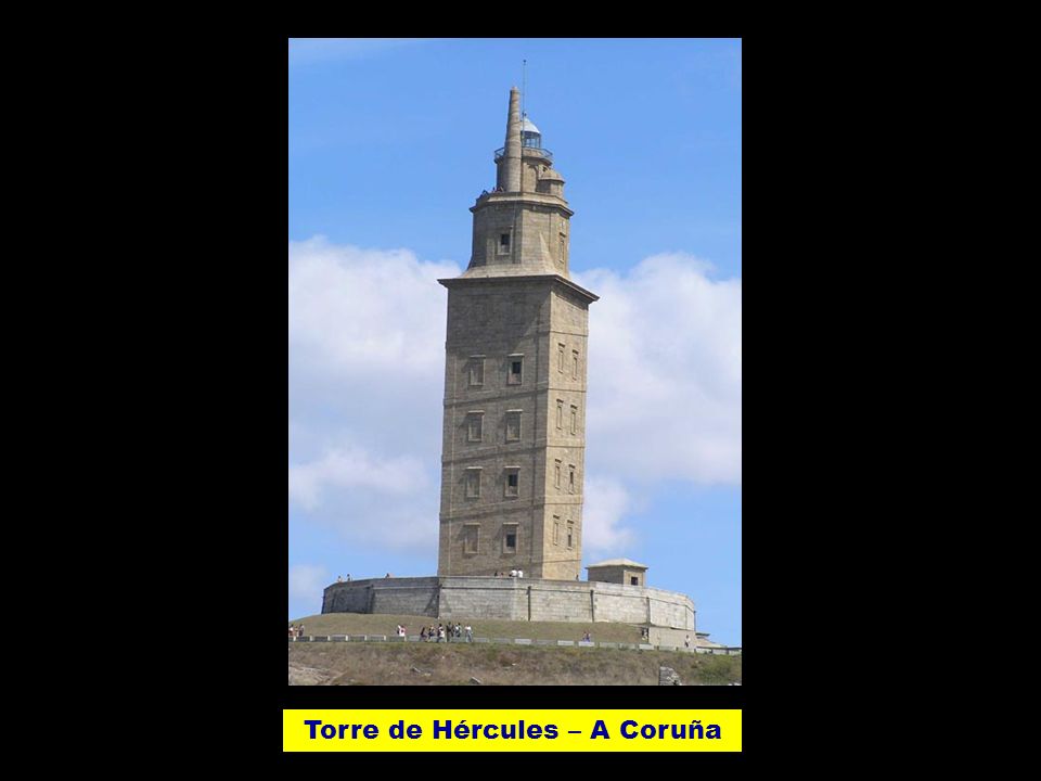 Torre de Hércules – A Coruña