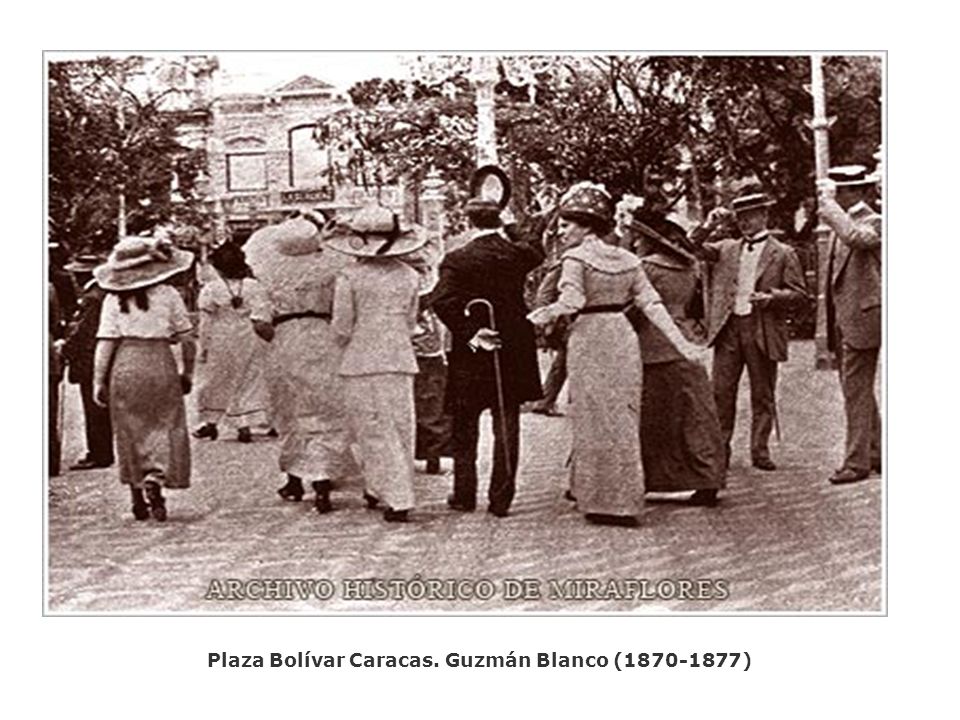 Plaza Bolívar Caracas. Guzmán Blanco ( )