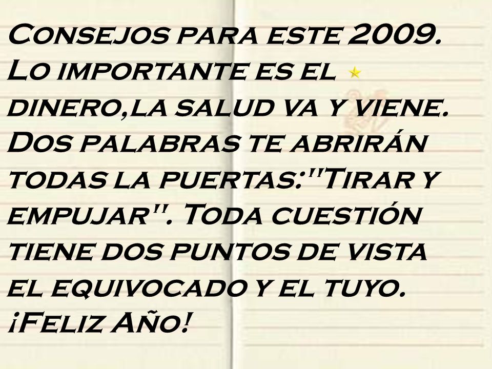 Consejos para este Lo importante es el dinero,la salud va y viene.