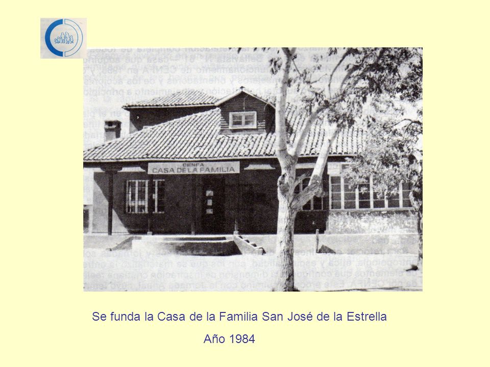 Se funda la Casa de la Familia San José de la Estrella