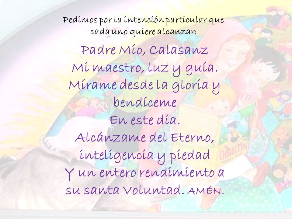 Mírame desde la gloria y bendíceme En este día.