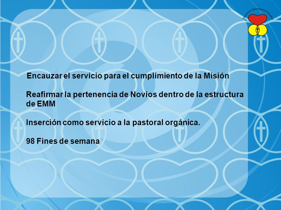 Reafirmar la pertenencia de Novios dentro de la estructura de EMM