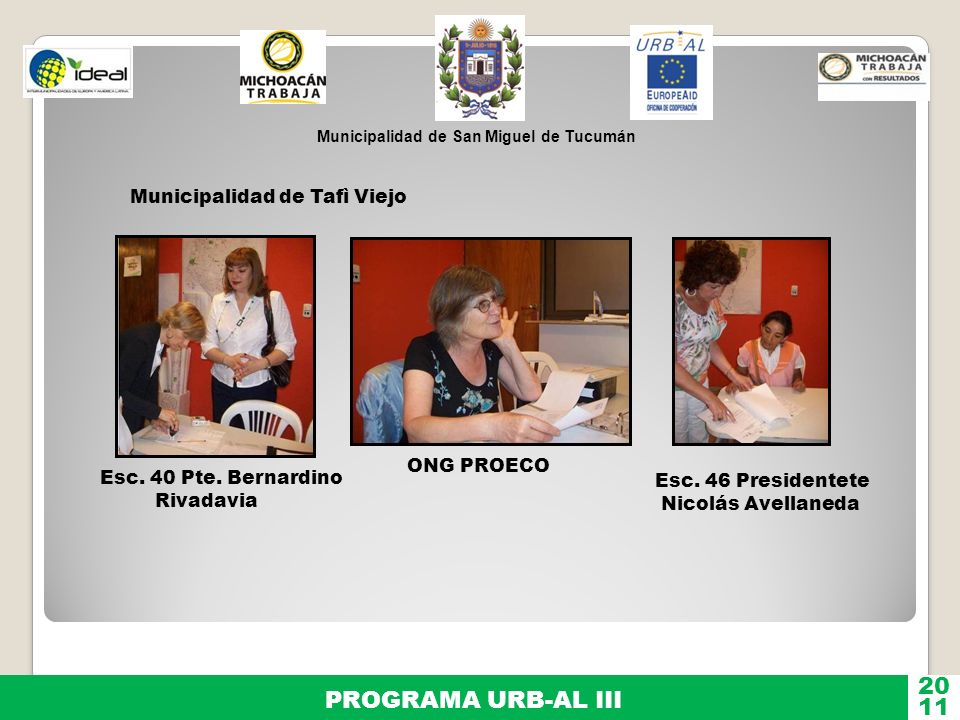 20 PROGRAMA URB-AL III 11 Municipalidad de Tafì Viejo ONG PROECO