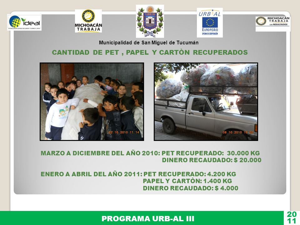 20 PROGRAMA URB-AL III 11 CANTIDAD DE PET , PAPEL Y CARTÒN RECUPERADOS