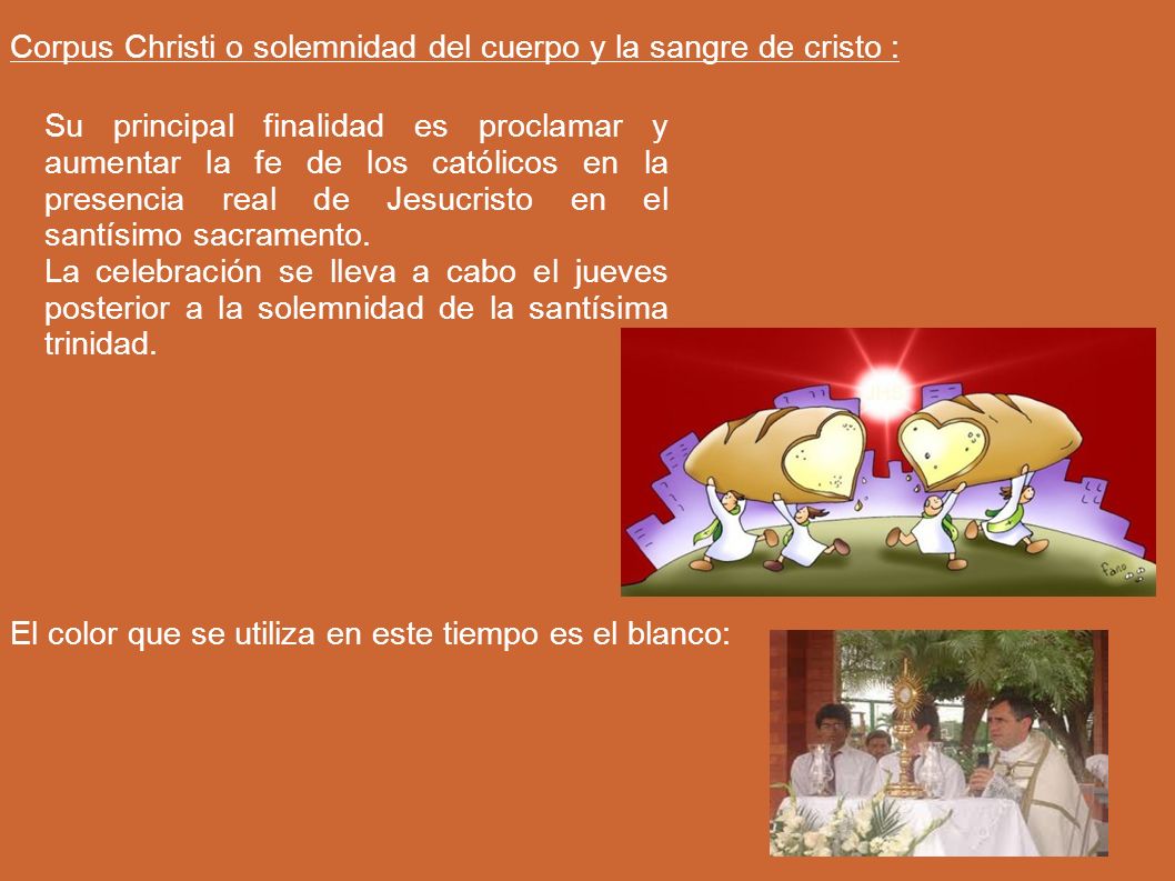 Corpus Christi o solemnidad del cuerpo y la sangre de cristo :