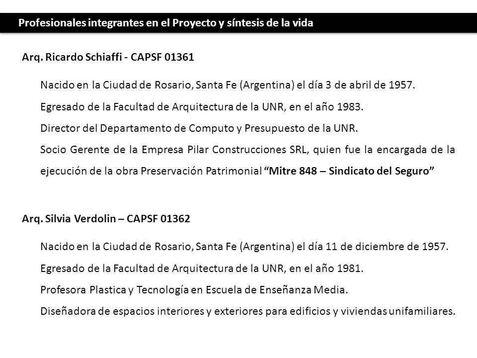 Profesionales integrantes en el Proyecto y síntesis de la vida