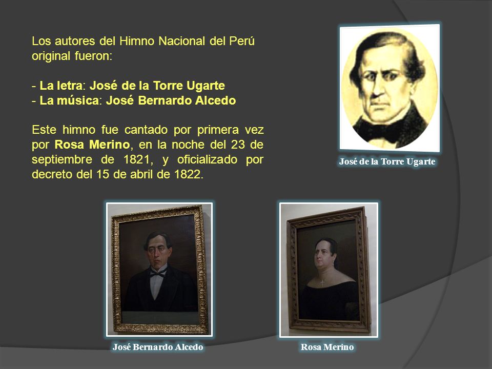 Los autores del Himno Nacional del Perú original fueron: