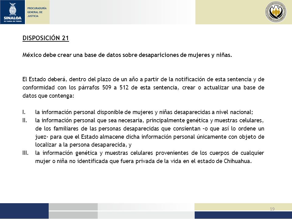 DISPOSICIÓN 21 México debe crear una base de datos sobre desapariciones de mujeres y niñas.