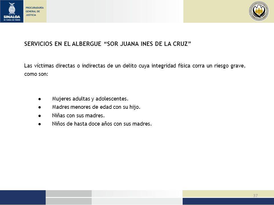 SERVICIOS EN EL ALBERGUE SOR JUANA INES DE LA CRUZ