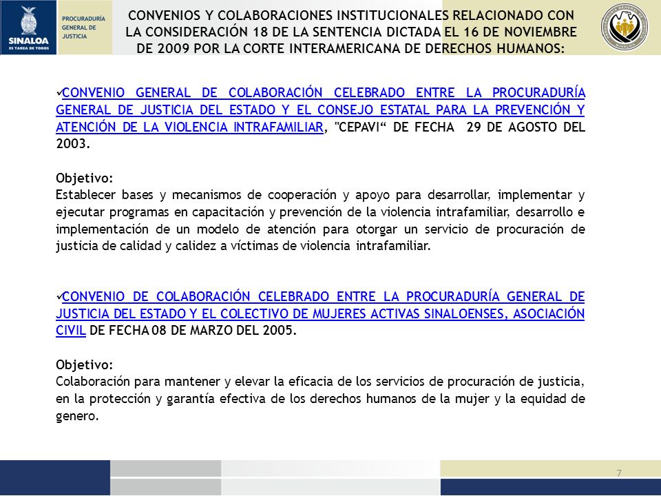 CONVENIOS Y COLABORACIONES INSTITUCIONALES RELACIONADO CON LA CONSIDERACIÓN 18 DE LA SENTENCIA DICTADA EL 16 DE NOVIEMBRE DE 2009 POR LA CORTE INTERAMERICANA DE DERECHOS HUMANOS: