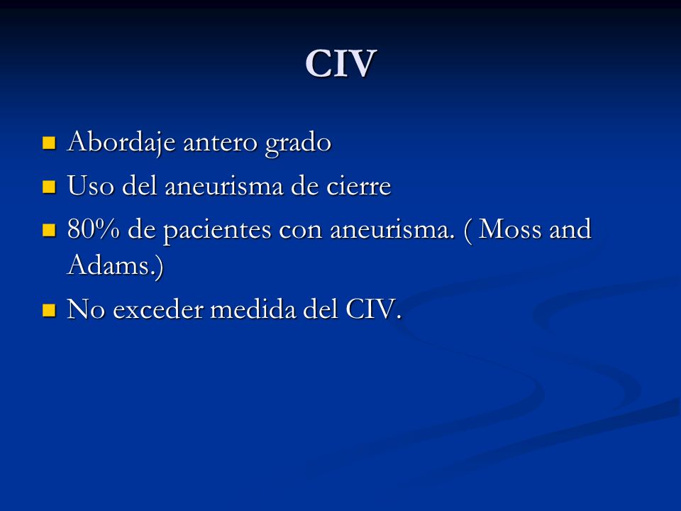 CIV Abordaje antero grado Uso del aneurisma de cierre