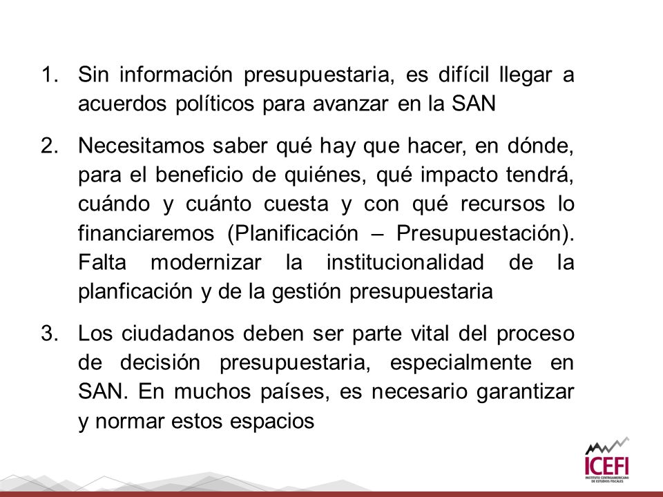 Sin información presupuestaria, es difícil llegar a acuerdos políticos para avanzar en la SAN