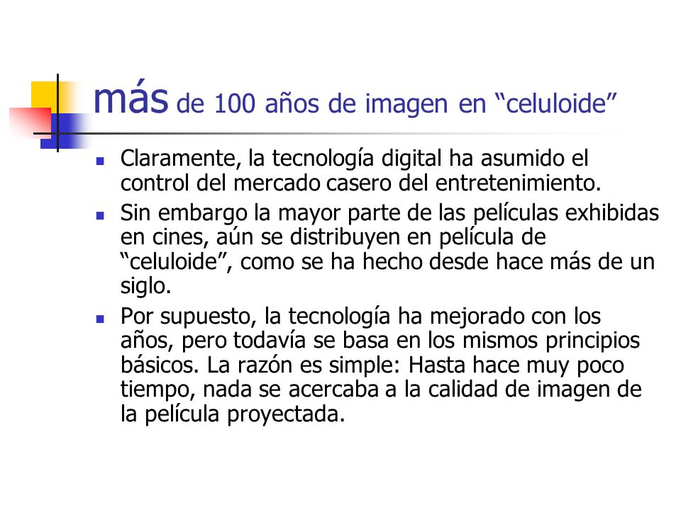 más de 100 años de imagen en celuloide