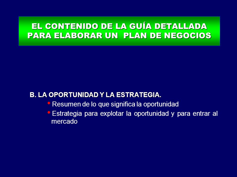 EL CONTENIDO DE LA GUÍA DETALLADA PARA ELABORAR UN PLAN DE NEGOCIOS