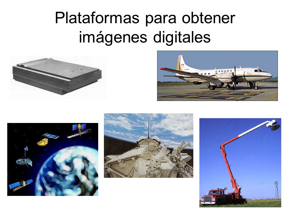Plataformas para obtener imágenes digitales