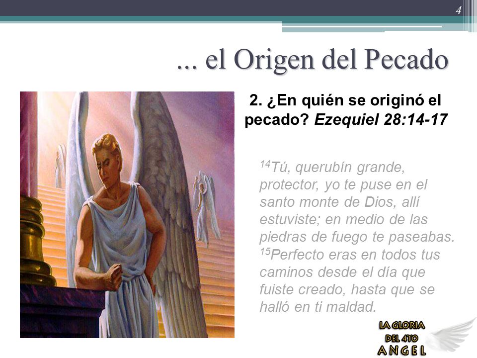 2. ¿En quién se originó el pecado Ezequiel 28:14-17