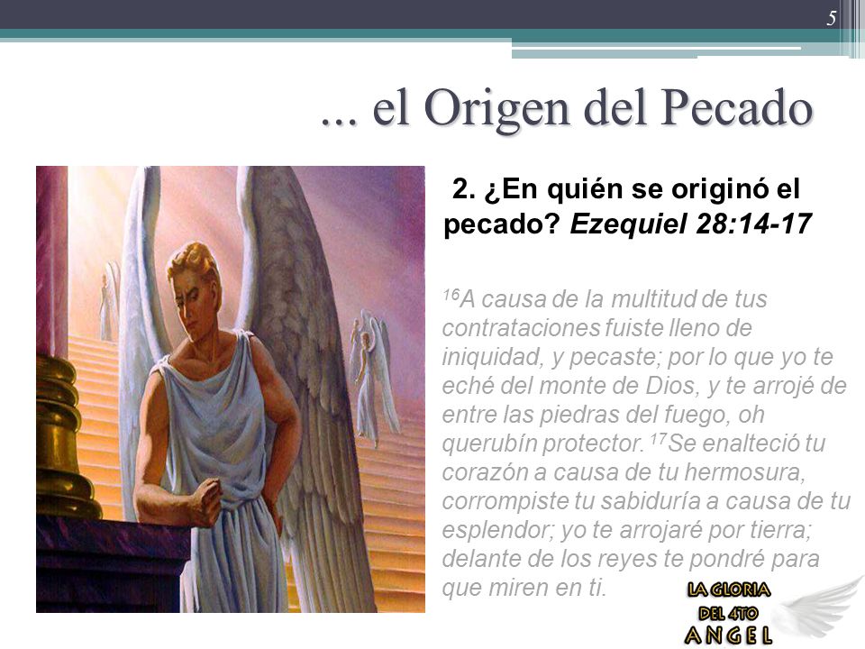 2. ¿En quién se originó el pecado Ezequiel 28:14-17