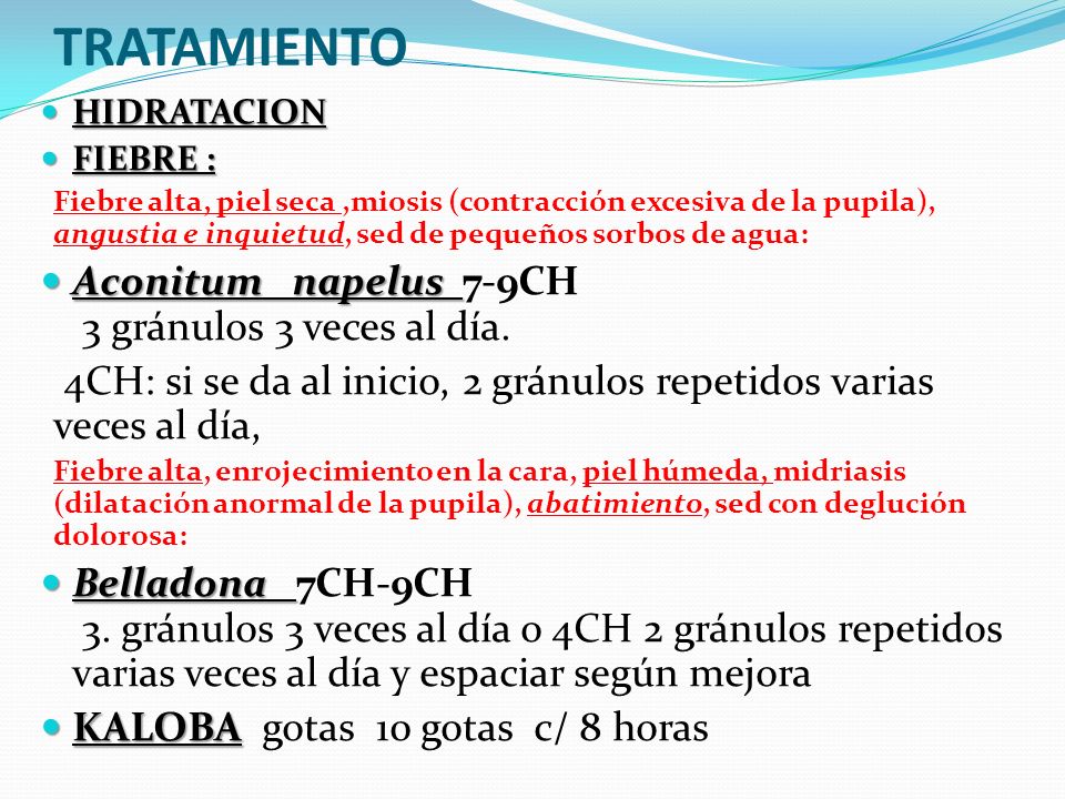 TRATAMIENTO Aconitum napelus 7-9CH 3 gránulos 3 veces al día.