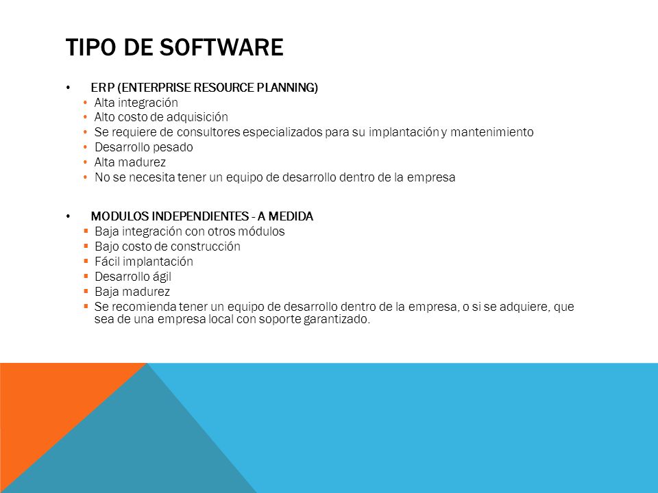 TIPO DE SOFTWARE ERP (ENTERPRISE RESOURCE PLANNING) Alta integración