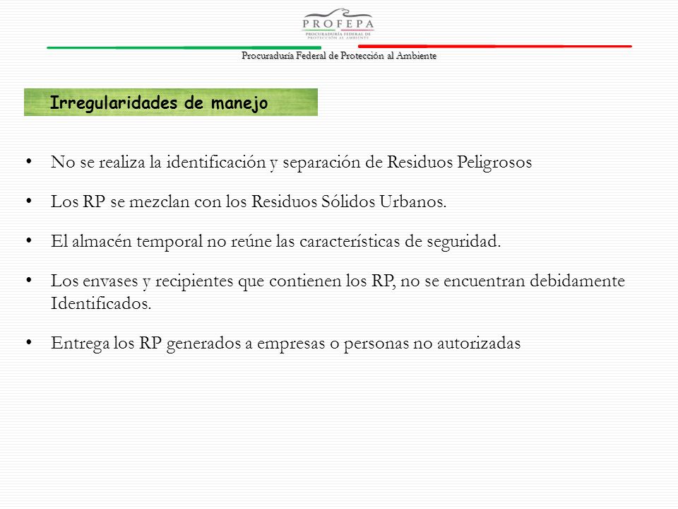 No se realiza la identificación y separación de Residuos Peligrosos