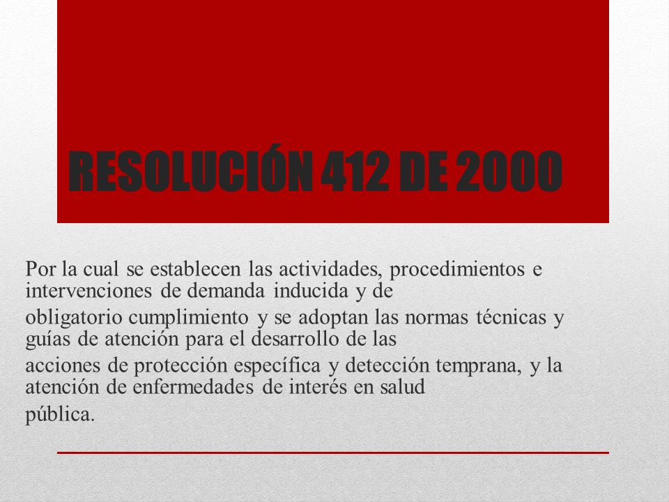 Resolución 412 de 2000 Por la cual se establecen las actividades, procedimientos e intervenciones de demanda inducida y de.