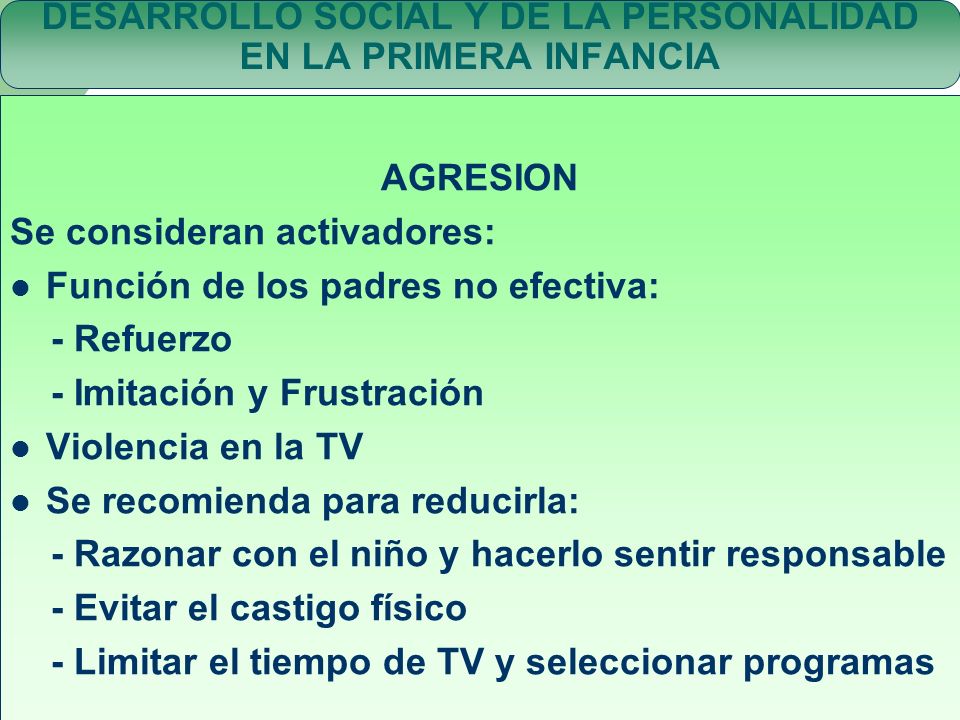 DESARROLLO SOCIAL Y DE LA PERSONALIDAD EN LA PRIMERA INFANCIA