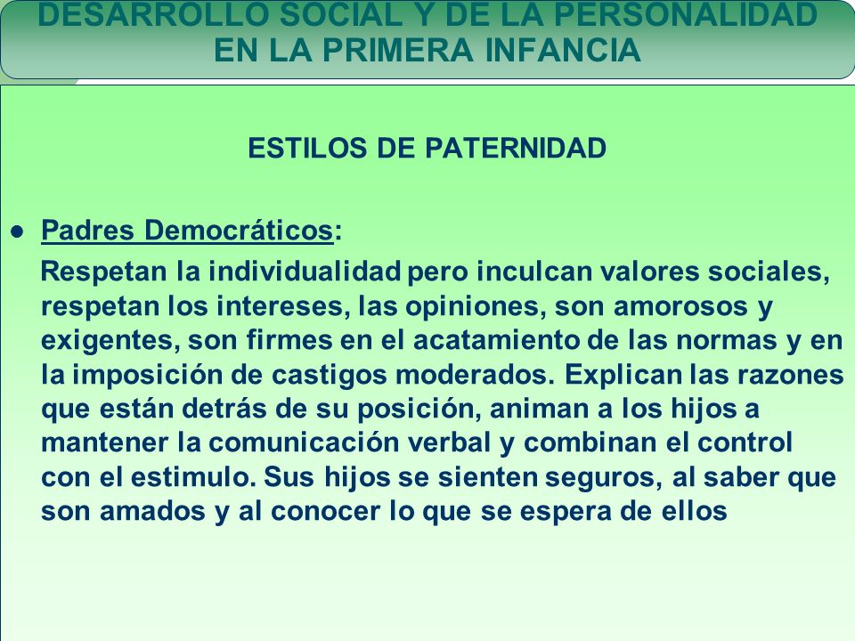 DESARROLLO SOCIAL Y DE LA PERSONALIDAD EN LA PRIMERA INFANCIA