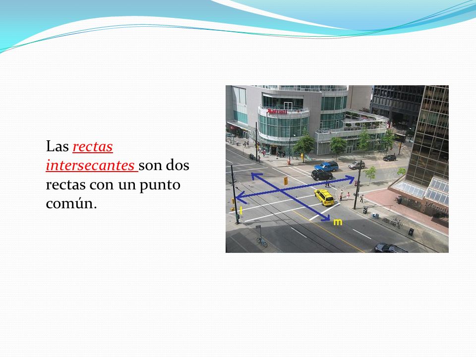 Las rectas intersecantes son dos rectas con un punto común.