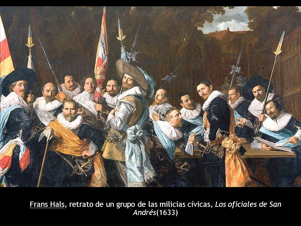 Frans Hals, retrato de un grupo de las milicias cívicas, Los oficiales de San Andrés(1633)