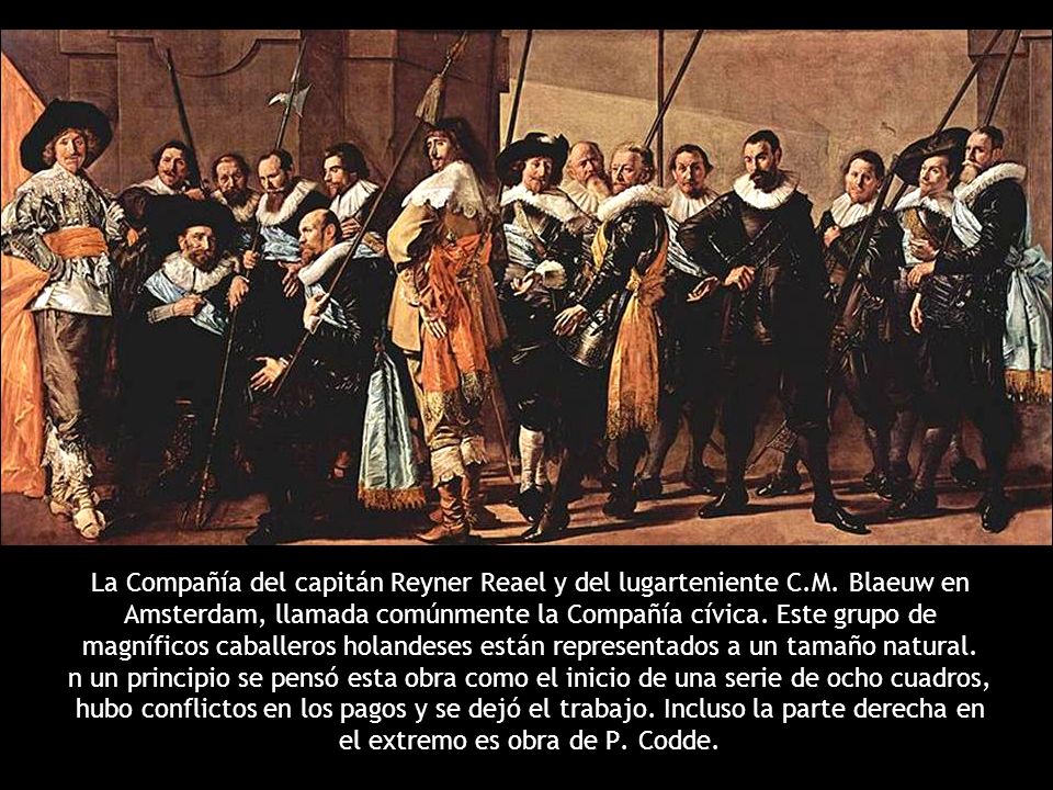 La Compañía del capitán Reyner Reael y del lugarteniente C. M