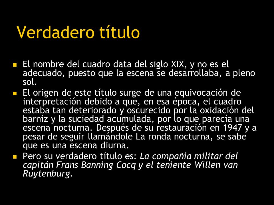 Verdadero título El nombre del cuadro data del siglo XIX, y no es el adecuado, puesto que la escena se desarrollaba, a pleno sol.