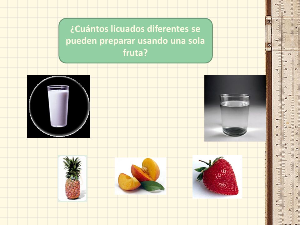 ¿Cuántos licuados diferentes se pueden preparar usando una sola fruta