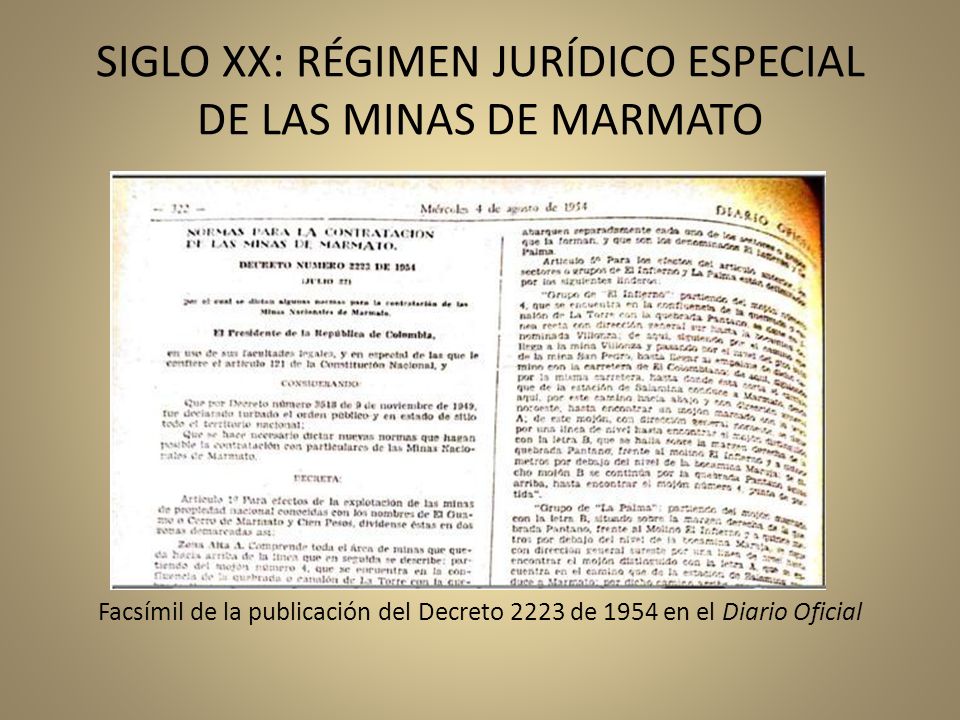 SIGLO XX: RÉGIMEN JURÍDICO ESPECIAL DE LAS MINAS DE MARMATO