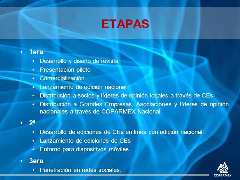 ETAPAS 1era 2ª 3era Desarrollo y diseño de revista Presentación piloto