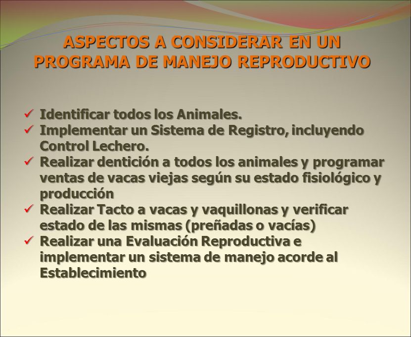 ASPECTOS A CONSIDERAR EN UN PROGRAMA DE MANEJO REPRODUCTIVO