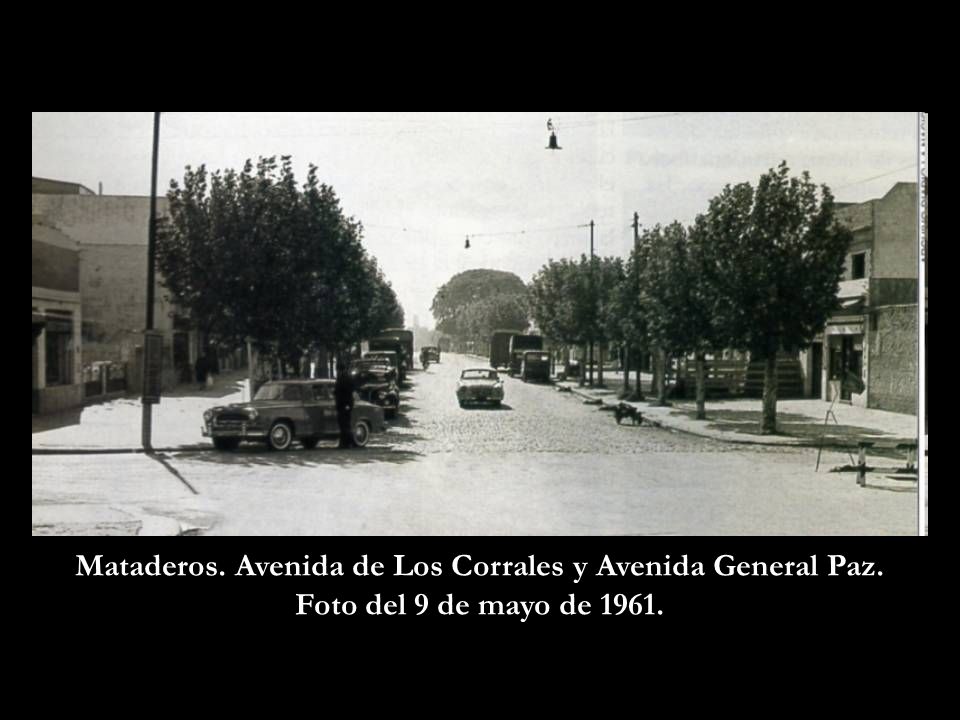 Mataderos. Avenida de Los Corrales y Avenida General Paz
