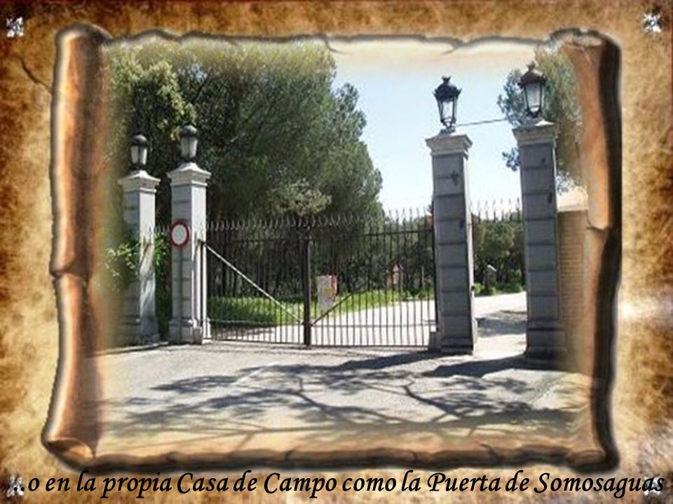 ..o en la propia Casa de Campo como la Puerta de Somosaguas