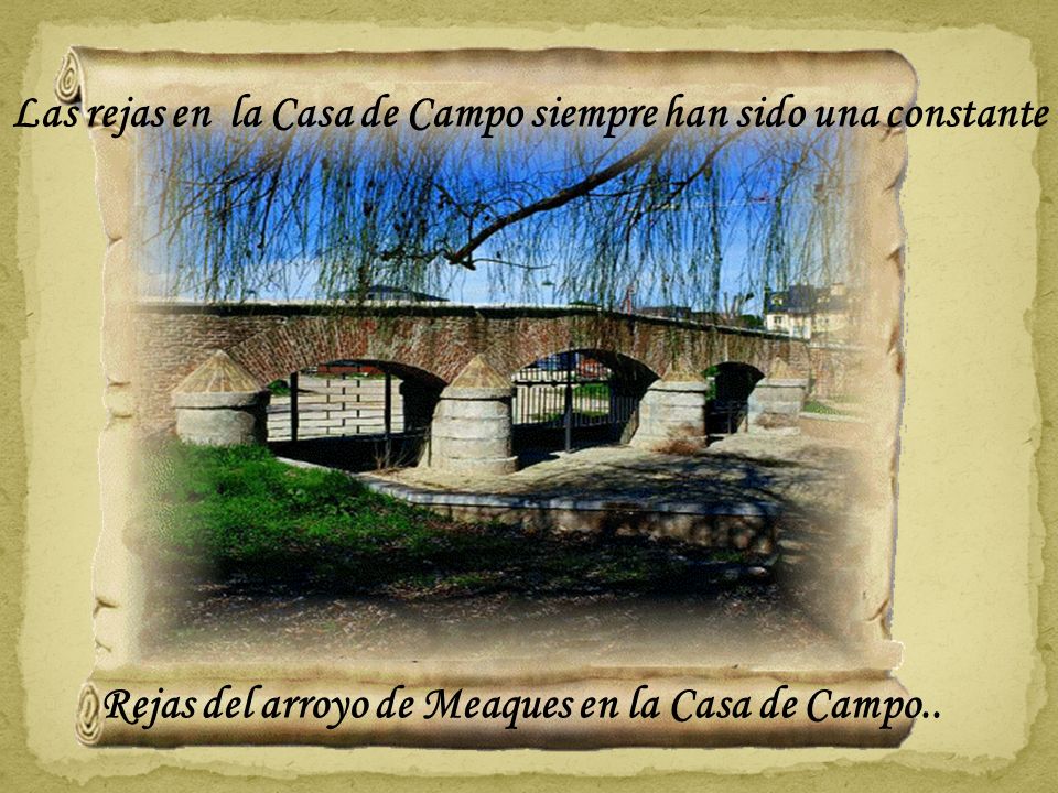 Las rejas en la Casa de Campo siempre han sido una constante