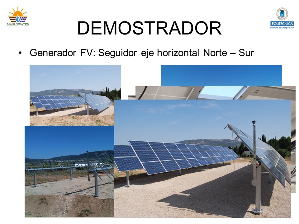 DEMOSTRADOR Generador FV: Seguidor eje horizontal Norte – Sur