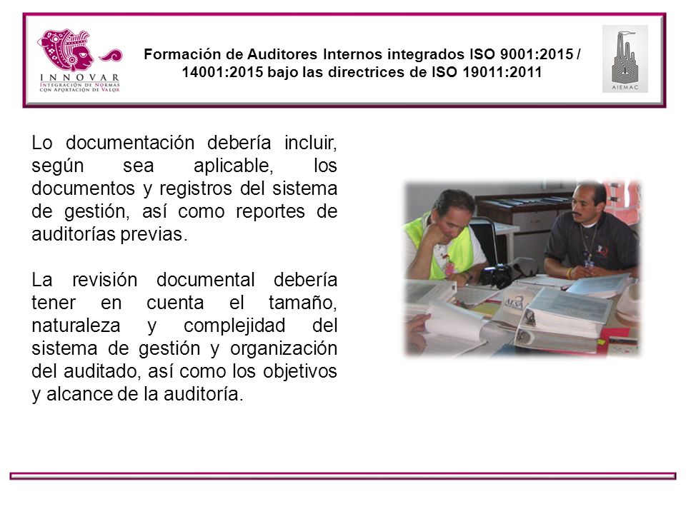 Formación de Auditores Internos integrados ISO 9001:2015 / 14001:2015 bajo las directrices de ISO 19011:2011