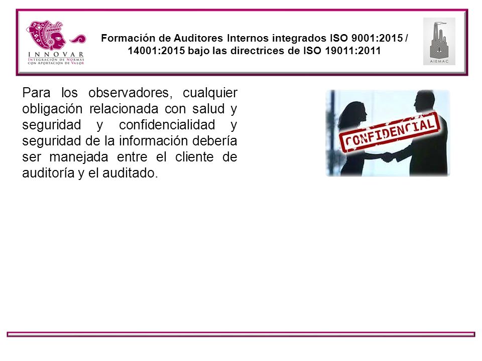 Formación de Auditores Internos integrados ISO 9001:2015 / 14001:2015 bajo las directrices de ISO 19011:2011