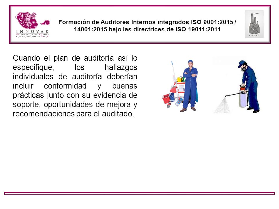 Formación de Auditores Internos integrados ISO 9001:2015 / 14001:2015 bajo las directrices de ISO 19011:2011