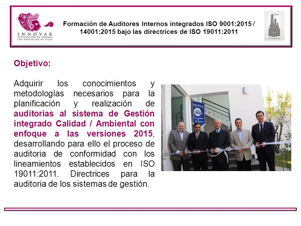 Formación de Auditores Internos integrados ISO 9001:2015 / 14001:2015 bajo las directrices de ISO 19011:2011