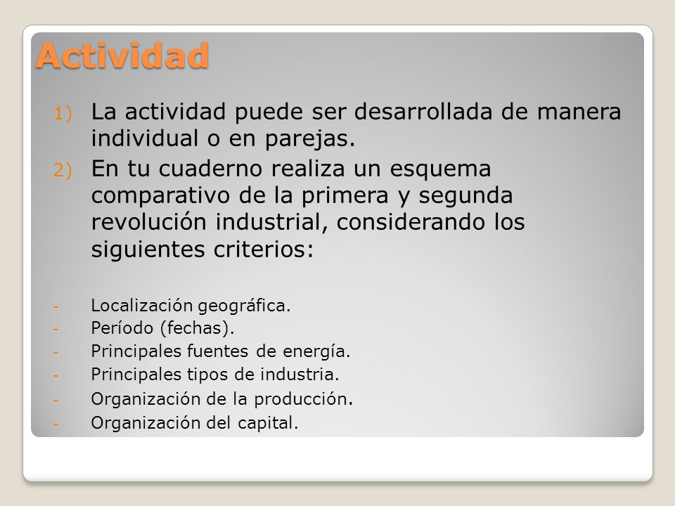 Actividad La actividad puede ser desarrollada de manera individual o en parejas.