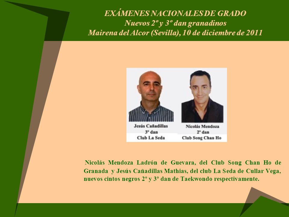 EXÁMENES NACIONALES DE GRADO Nuevos 2º y 3º dan granadinos Mairena del Alcor (Sevilla), 10 de diciembre de 2011