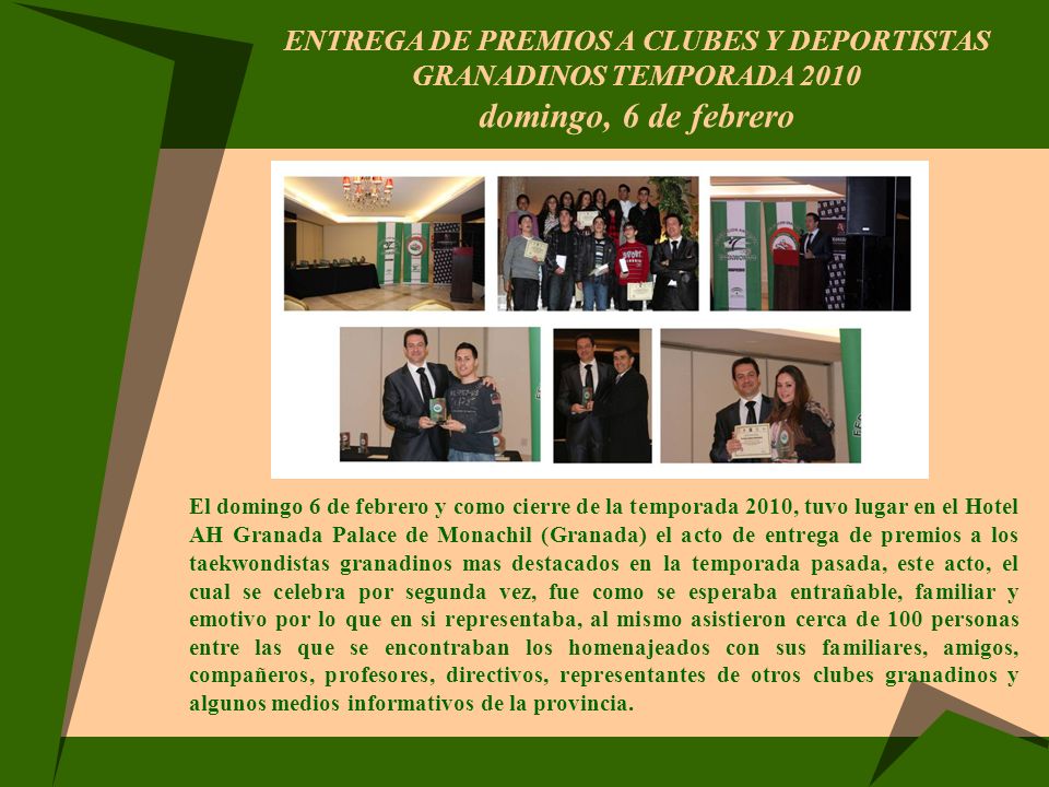 ENTREGA DE PREMIOS A CLUBES Y DEPORTISTAS GRANADINOS TEMPORADA 2010 domingo, 6 de febrero