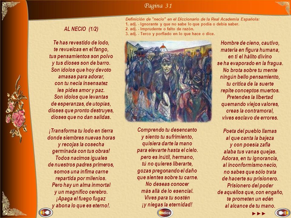 31 AL NECIO (1/2) Te has revestido de lodo, te revuelcas en el fango,