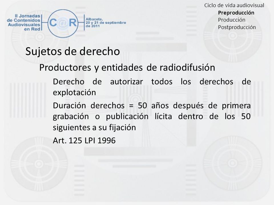 Sujetos de derecho Productores y entidades de radiodifusión