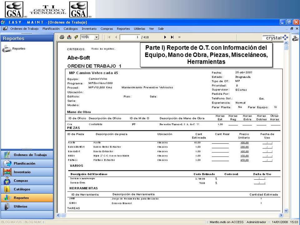 Parte I) Reporte de O.T. con Información del Equipo, Mano de Obra, Piezas, Misceláneos, Herramientas